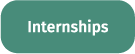 Internships