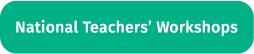 National Teachers Workshops